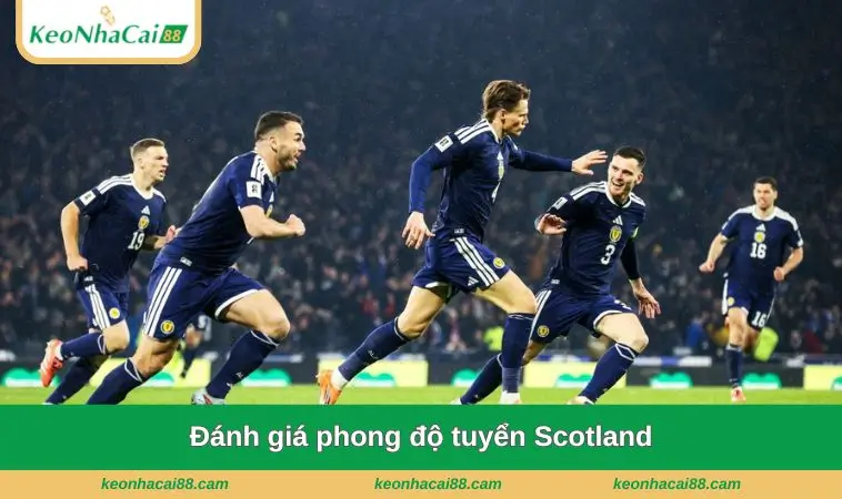 Đánh giá phong độ tuyển Scotland